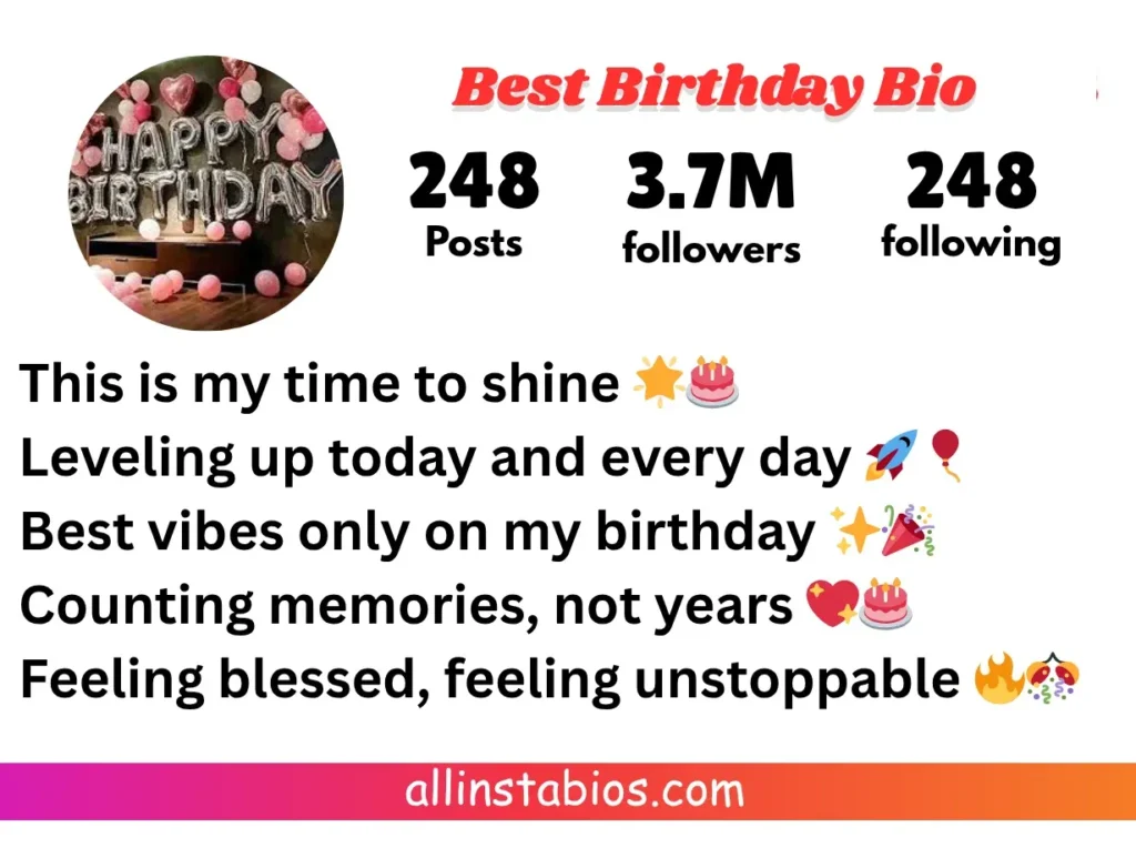 Best Birthday Bio for Instagram Best Birthday Bio for Instagram