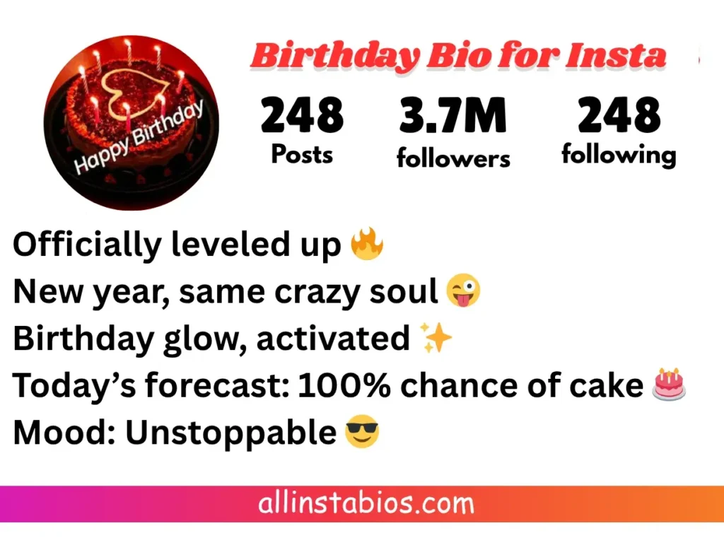 Birthday Bio for Instagram Birthday Bio for Instagram