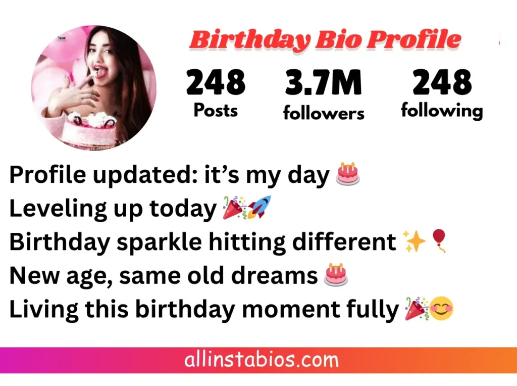 Birthday Bio for Instagram Profile Birthday Bio for Instagram Profile
