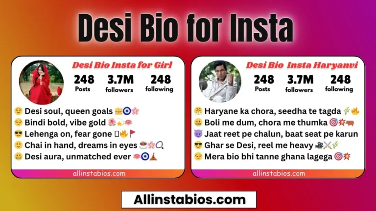 Desi Bio for Instagram