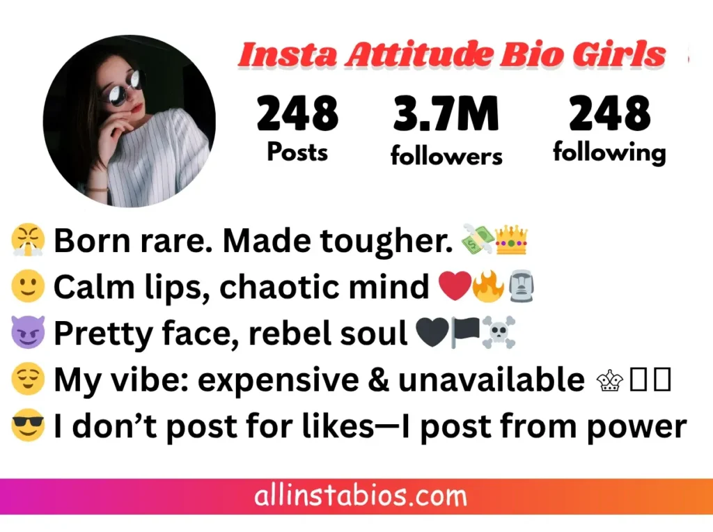 Instagram Attitude Bio for Girls Instagram Attitude Bio for Girls
