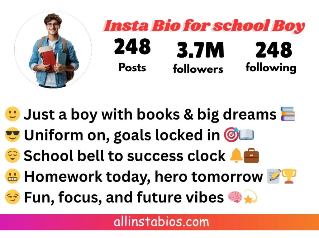 Instagram Bio for School Boy