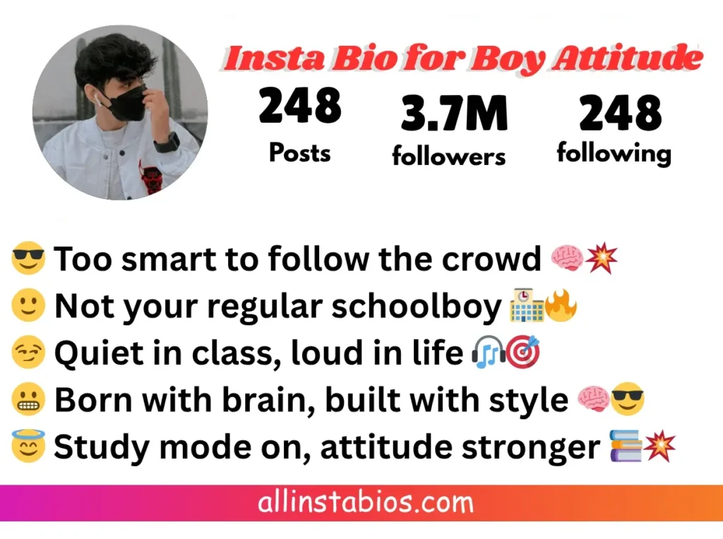 Instagram Bio for School Boy Attitude