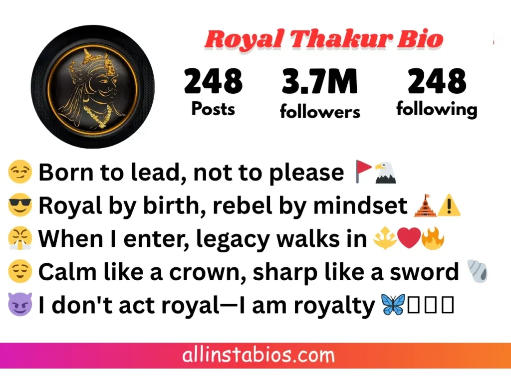 Royal Thakur Bio for Instagram