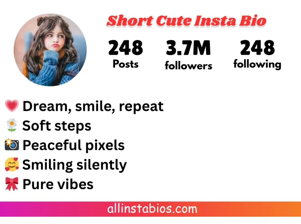 Short and Cute Instagram Bio