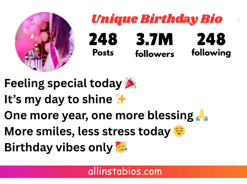 Unique Birthday Bio for Instagram Unique Birthday Bio for Instagram