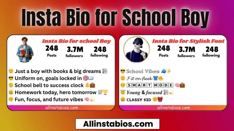 Instagram Bio for School Boy