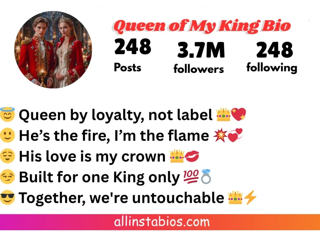 Queen of My King Bio for Instagram