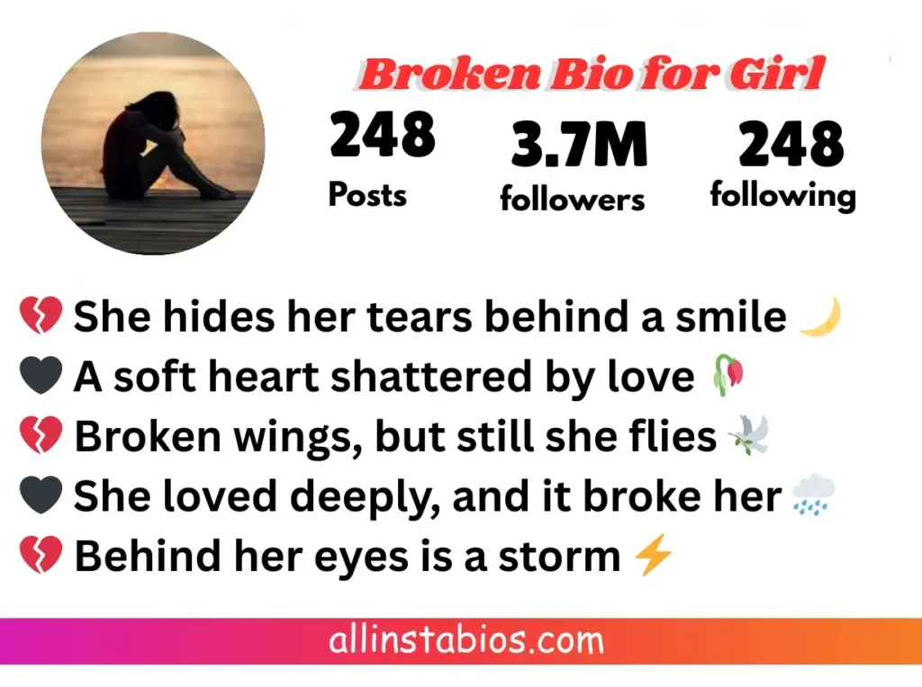 Broken Bio for Instagram for Girl