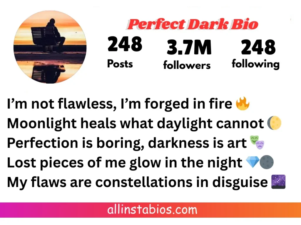 Perfect Dark Bio for Instagram