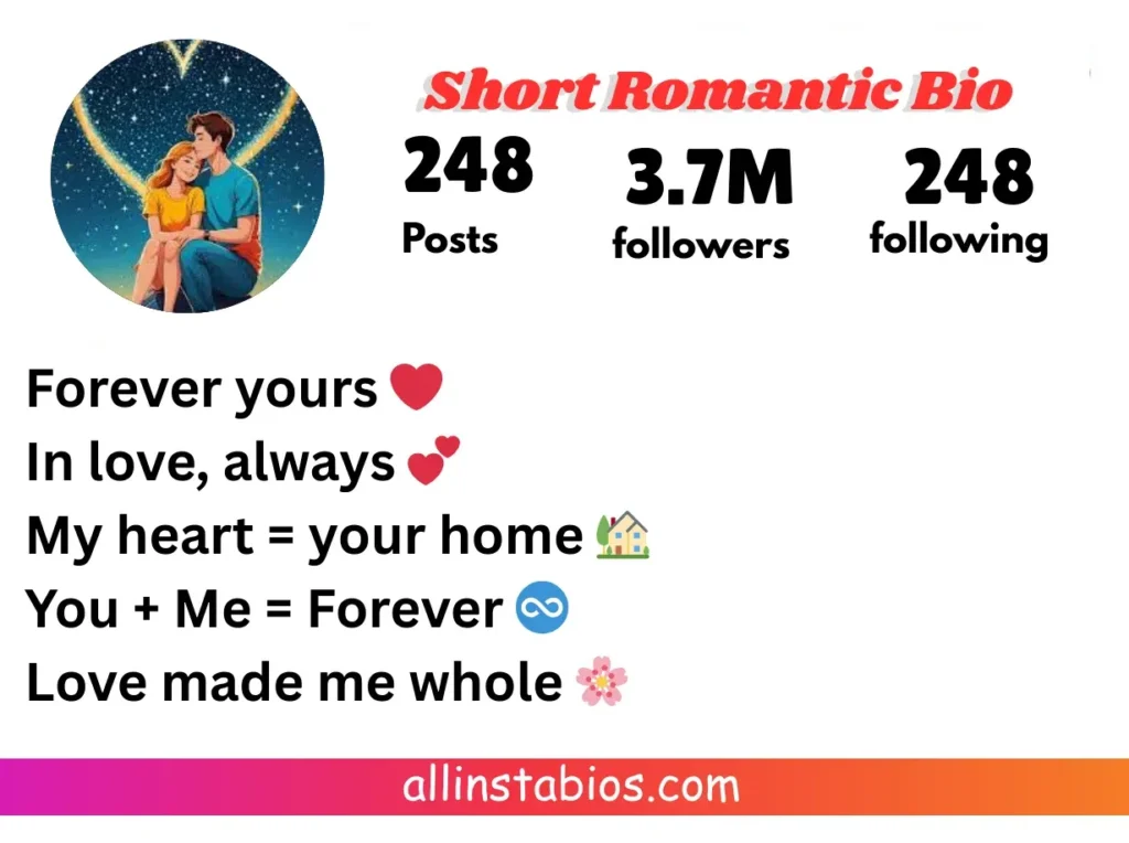 Short Romantic Bio for Instagram